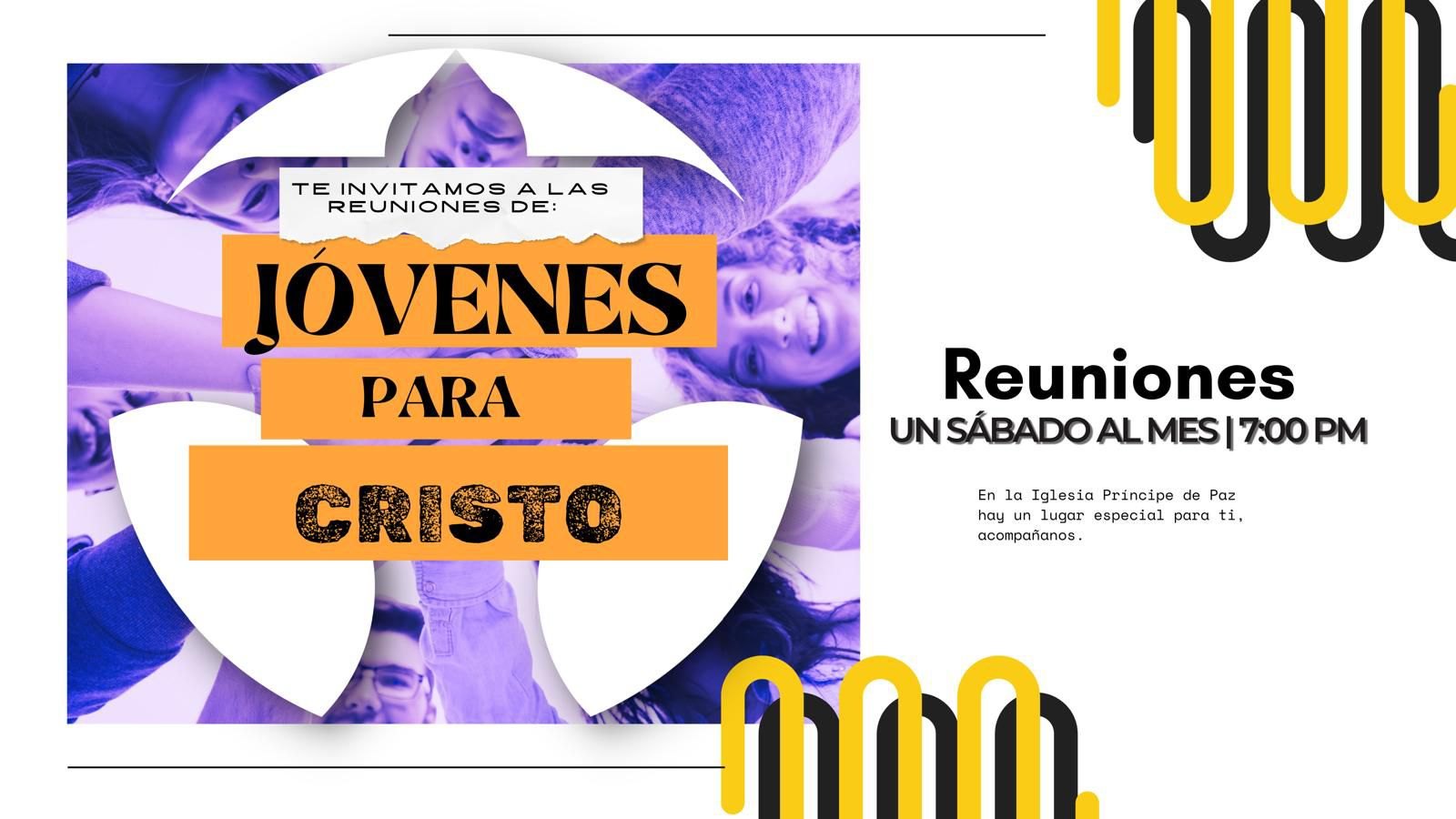 Jóvenes para Cristo — un sábado al mes 7:00 PM